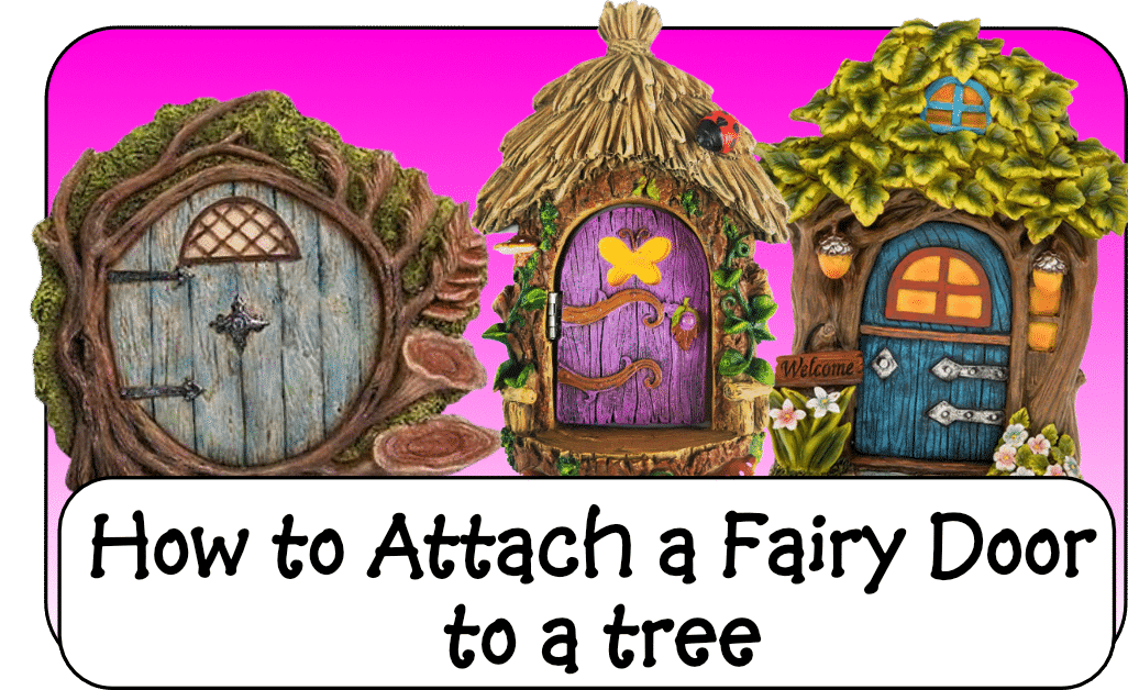 how to attach a fairy door to a tree